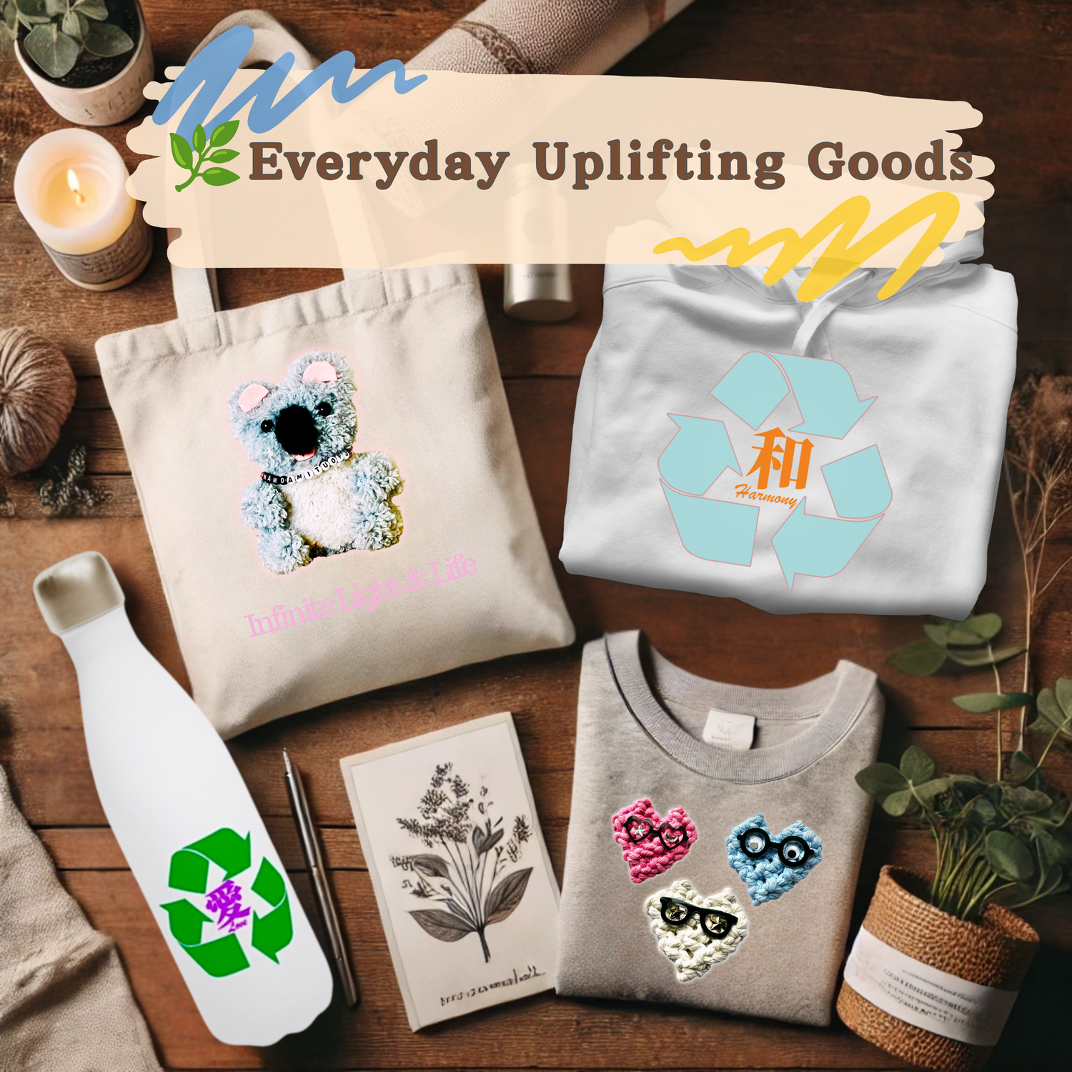 Everyday Uplifting Goods