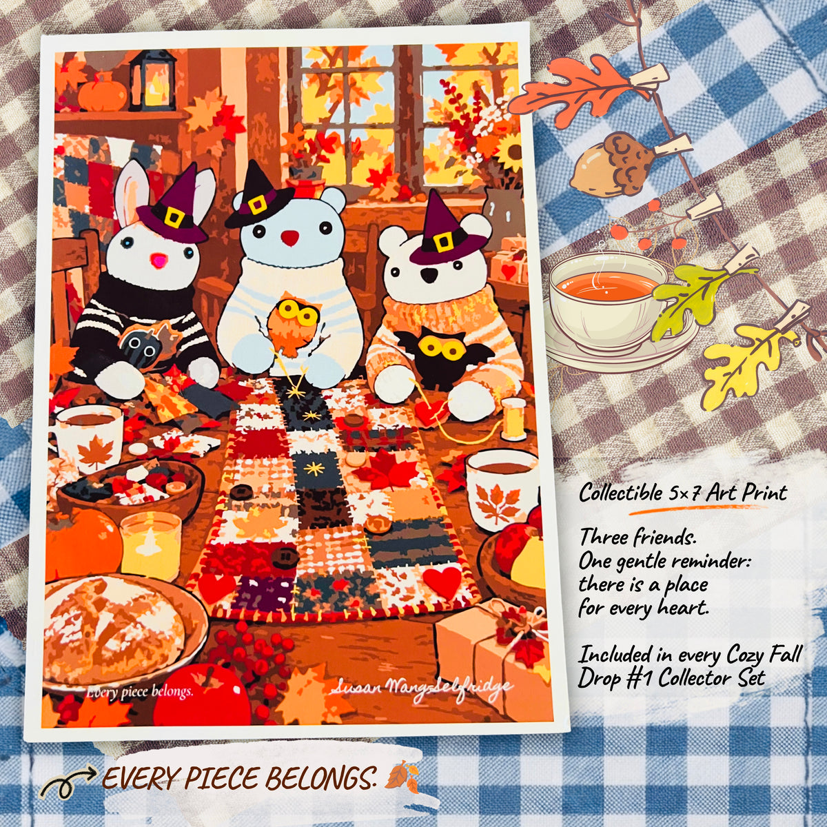 “Every Piece Belongs” collectible 5×7 art print from the Cozy Fall Collector Set by Infinite Light Creations